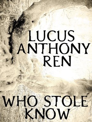 cover image of Who Stole Know